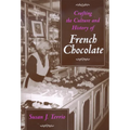 Crafting the Culture and History of French Chocolate