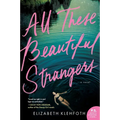 All These Beautiful Strangers
