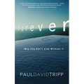 A Forever: Why You Can't Live Without It