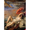 The Civilization of Europe in the Renaissance