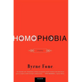 Homophobia: A History