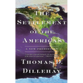 The Settlement of the Americas: A New Prehistory