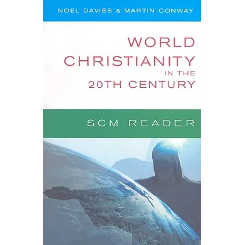 World Christianity in the 20th Century: A Reader