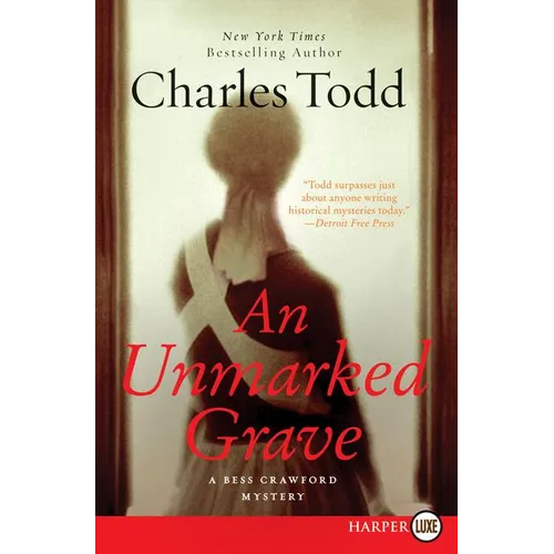An Unmarked Grave: A Bess Crawford Mystery