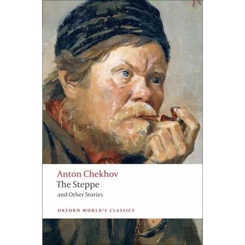 The Steppe and Other Stories
