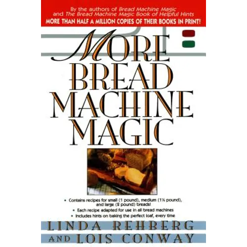 More Bread Machine Magic