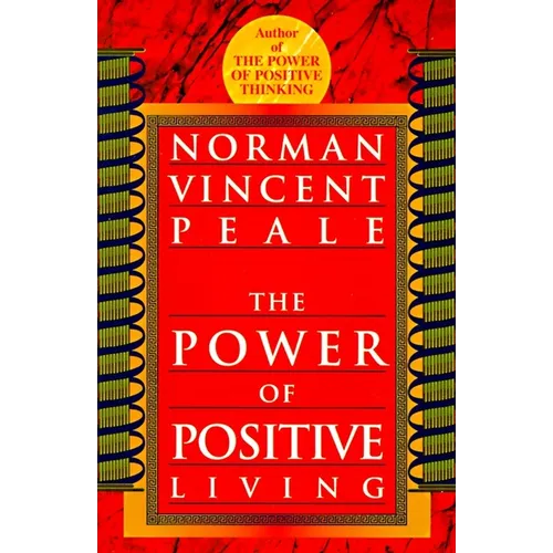 The Power of Positive Living