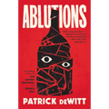 Ablutions: Notes for a Novel