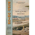 Bond of Union: Building the Erie Canal and the American Empire