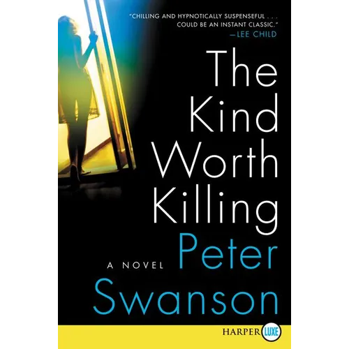 The Kind Worth Killing