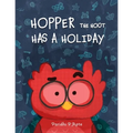Hopper the Hoot Has a Holiday: Small actions make big difference