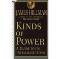 Kinds of Power: A Guide to its Intelligent Uses
