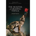 The Mouths of Grazing Things