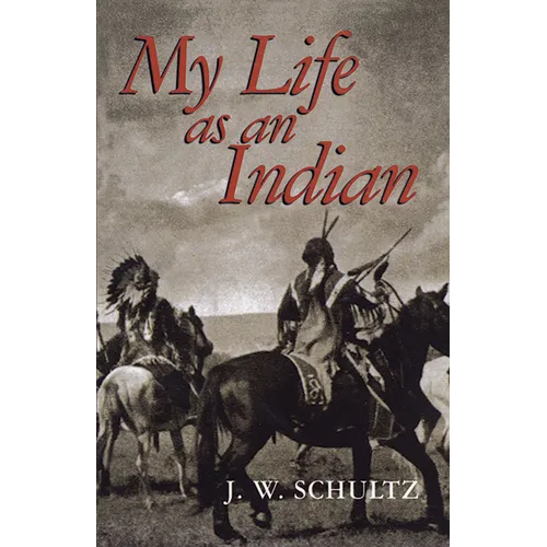 My Life as an Indian
