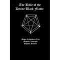 The Bible of the Divine Black Flame