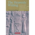 The Heavenly Writing: Divination, Horoscopy, and Astronomy in Mesopotamian Culture