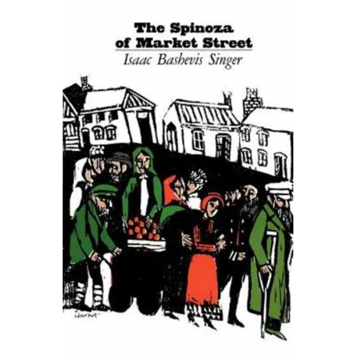 Spinoza of Market Street and Other Stories