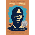 What Is the What