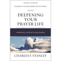 Deepening Your Prayer Life: Approach God with Boldness