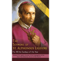 The Sermons of St. Alphonsus Liguori for All the Sundays of the Year