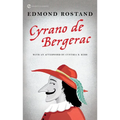 Cyrano de Bergerac: A Heroic Comedy in Five Acts