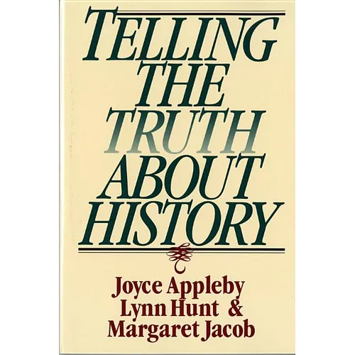 Telling the Truth about History