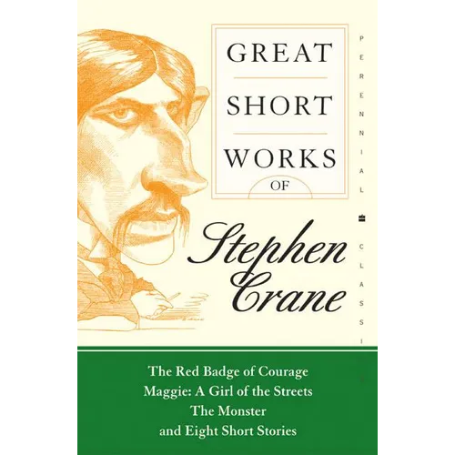 Great Short Works of Stephen Crane