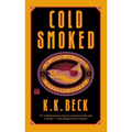 Cold Smoked