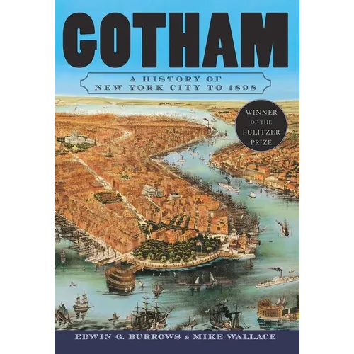 Gotham: A History of New York City to 1898