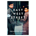 East West Street: On the Origins of Genocide and Crimes Against Humanity
