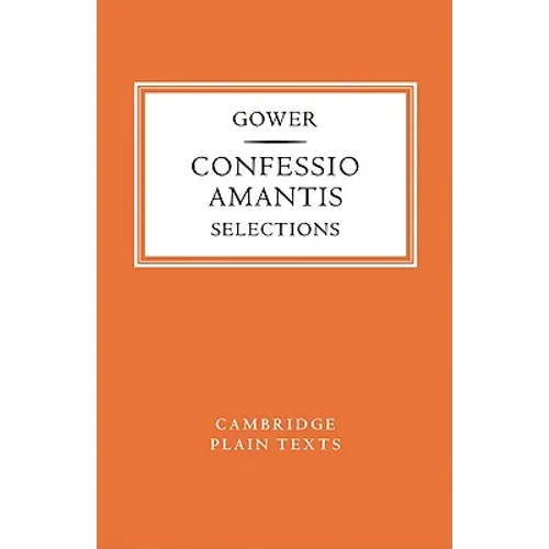 Confessio Amantis: Selections