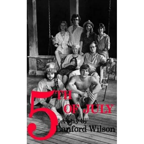 Fifth of July: A Play