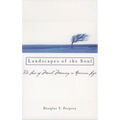 Landscapes of the Soul: The Loss of Moral Meaning in American Life
