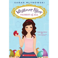 Fairest of All (Whatever After #1)