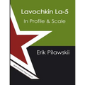 Lavochkin La-5 In Profile & Scale