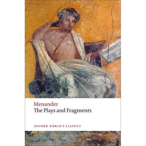 The Plays and Fragments