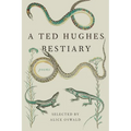 A Ted Hughes Bestiary: Poems