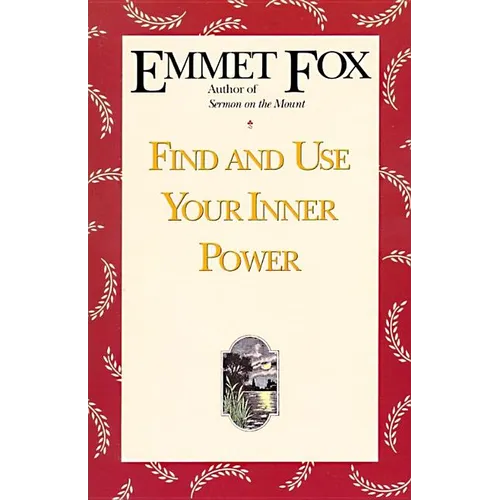 Find and Use Your Inner Power