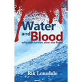 Water and Blood: who will survive after the flood