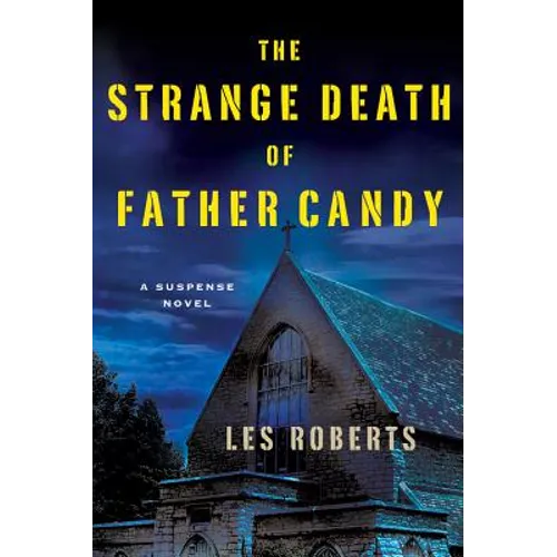 The Strange Death of Father Candy