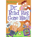 My Weird School Daze #7: Dr. Brad Has Gone Mad!