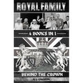 Royal Family: Behind The Crown