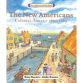 The New Americans: Colonial Times: 1620-1689