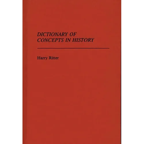 Dictionary of Concepts in History