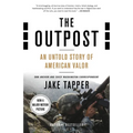 The Outpost: An Untold Story of American Valor