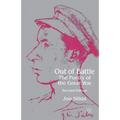 Out of Battle: The Poetry of the Great War
