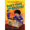 Don't Feed the Geckos!: The Carver Chronicles, Book 3
