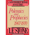 Polemics and Prophecies: 1967 - 1970