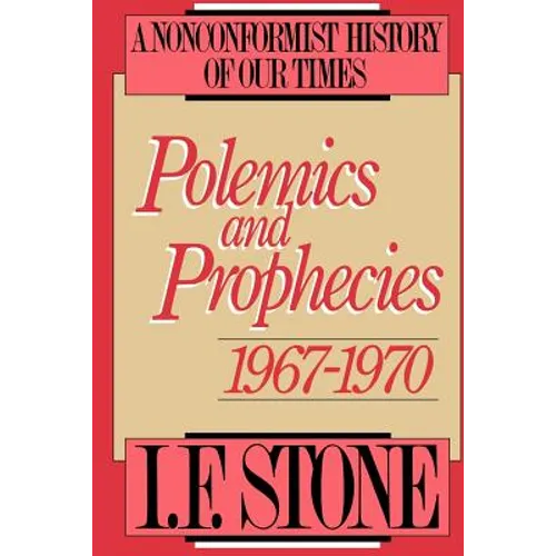 Polemics and Prophecies: 1967 - 1970