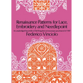 Renaissance Patterns for Lace, Embroidery and Needlepoint